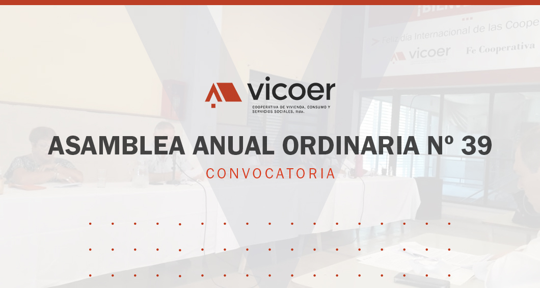 Convocatoria Asamblea Anual Ordinaria N° 39