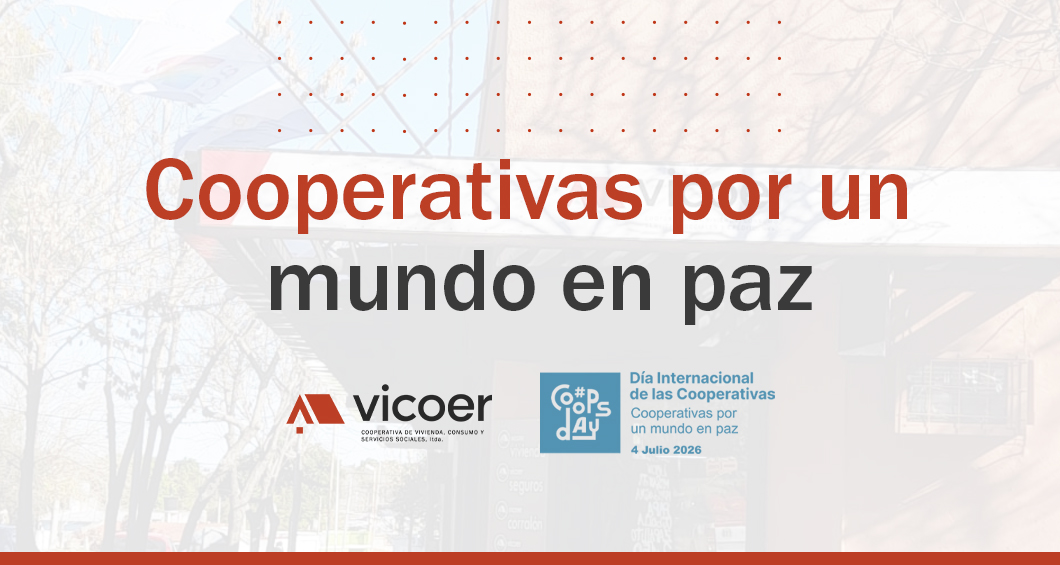 Día Internacional de las Cooperativas sábado 4 de julio de 2026 «Cooperativas por un mundo en paz”